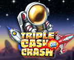 Triple Cash or Crash